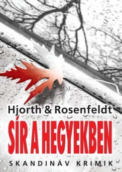 & Hans Rosenfeldt Michael Hjorth - Sr a hegyekben