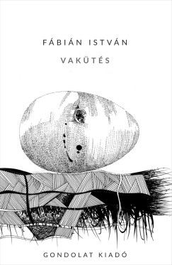 Fábián István - Vakütés