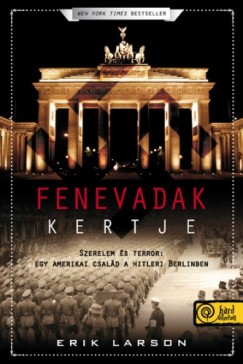 Erik Larson - Fenevadak kertje