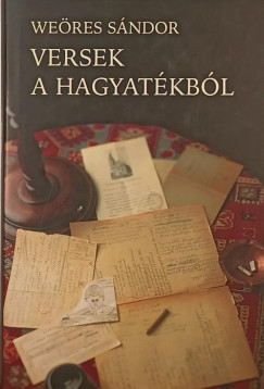 Weres Sndor - Versek a hagyatkbl
