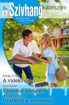 false - Szvhang klnszm 70. - A vidki doki; jszakai ltogat; Uralkodj a szvemen!