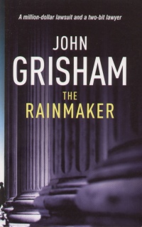 John Grisham - The Rainmaker