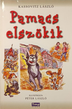 Kassovitz L�szl� - Pamacs elsz�kik - (dedik�lt)