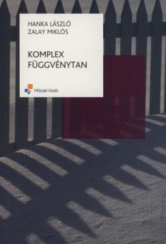 Hanka László - Zalay Miklós - Komplex függvénytan