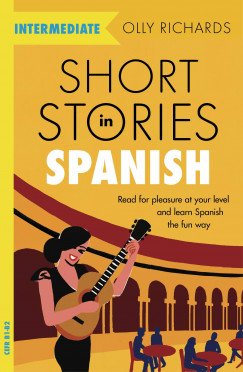 Olly Richards - Short Stories in Spanish - Intermediate
