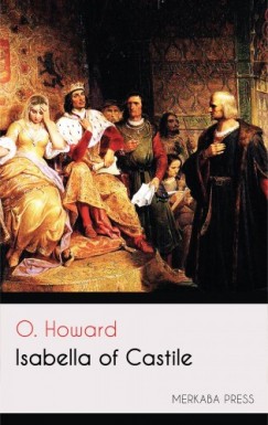 O. Howard - Isabella of Castile