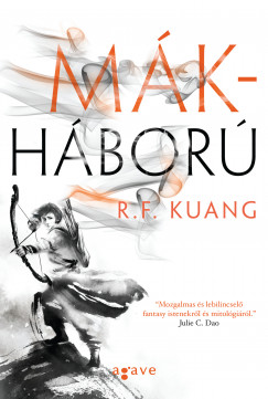R. F. Kuang - Mákháború