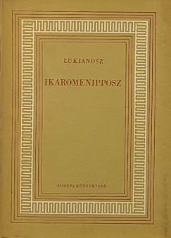 Lukianosz - Ikaromenipposz avagy az �rhaj�s