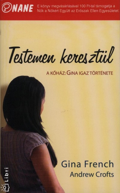 Andrew Crofts - Gina French - Testemen keresztül