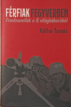 Ktter Tams - Frfiak fegyverben