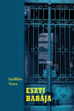 Szlls Vera - Eszti babja