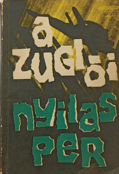 Sólyom József - Szabó László - A zuglói nyilasper