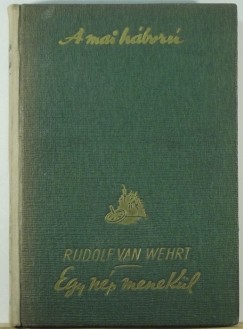 Rudolf Van Wehrt - Egy np menekl