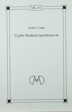 Andor Csaba   (Szerk.) - jabb Madch-tanulmnyok