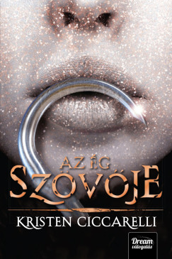 Kristen Ciccarelli - Az g szvje