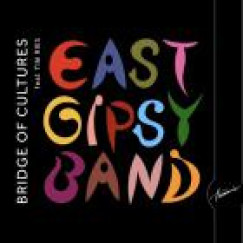 East Gipsy Band - Bridge of Cultures CD