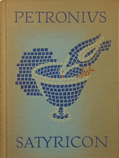Arbiter Titus Petronius - Satyricon