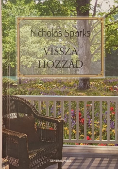 Nicholas Sparks - Vissza hozzád
