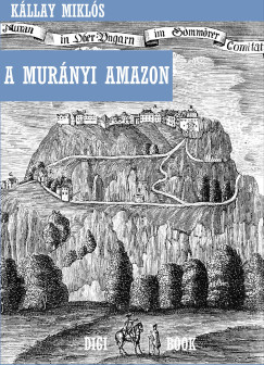 Kállay Miklós - A murányi amazon