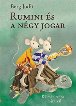 Berg Judit - Rumini s a ngy jogar