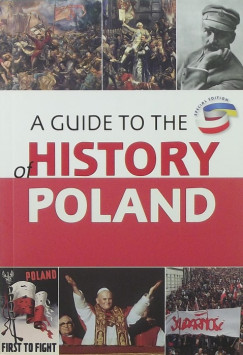 A Guide to the History of Poland
