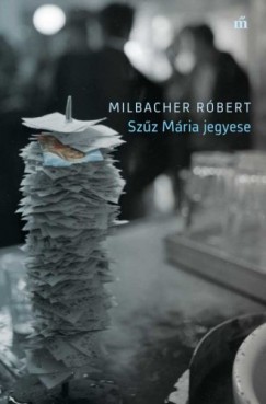 Milbacher Rbert - Szz Mria jegyese