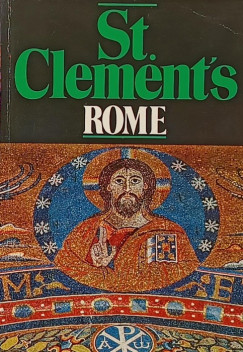 Leonard Boyle - A short guide to St. Clement's Rome