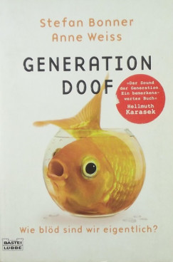 Stefan Bonner - Generation Doof