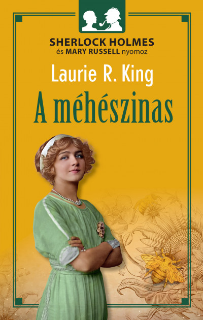 Laurie R. King - A méhészinas