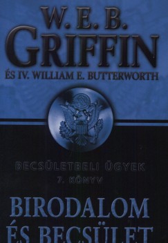 William E. Iv. Butterworth - W. E. B. Griffin - Birodalom s Becslet
