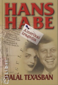 Hans Habe - Hall Texasban
