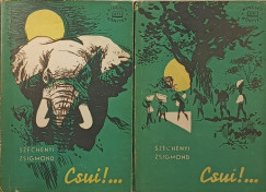Sz�chenyi Zsigmond - Csui!... 1-2.
