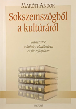 Marti Andor - Sokszemszgbl a kultrrl