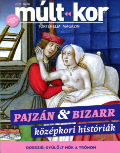 Bartal Csaba   (Szerk.) - Mlt-kor 2025. nyr