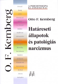 Otto F. Kernberg - Hatreseti llapotok s patolgis narcizmus