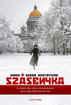 Simon Sebag Montefiore - Szsenyka