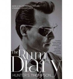 Hunter Stockton Thompson - The Rum Diary