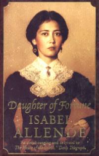 Isabel Allende - Daughter of fortune