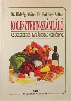 Dr. Bakányi Zoltán - Hidvégi Máté - Koleszterin-számláló