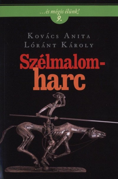 Kovács Anita - Szélmalomharc