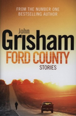 John Grisham - Ford County Stories