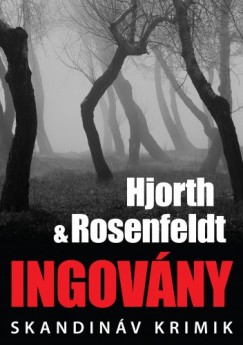 Michael Hjorth & Hans Rosenfeldt - Ingovny