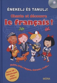 Stphane Husar - Chante et dcouvre le francais! - Zenei CD + dalszvegek kpes sztrral