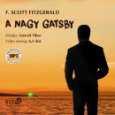 Francis Scott Fitzgerald - Szervét Tibor - A nagy Gatsby - hangoskönyv