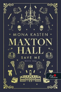 Mona Kasten - Save Me - Ments meg