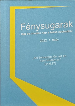 Fénysugarak 2022. 1. félév