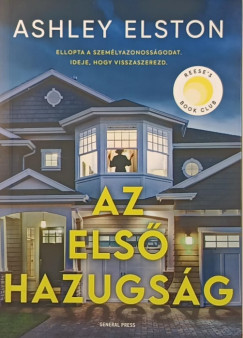 Ashley Elston - Az els hazugsg