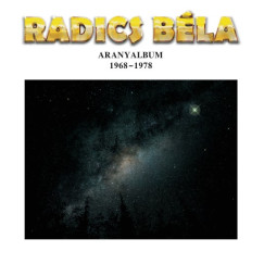 Radics Bla - Aranyalbum 1968-1978 - CD
