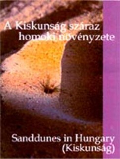 Molnr Zsolt - A Kiskunsg szraz homoki nvnyzete