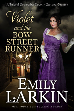 Emily Larkin - Violet and the Bow Street Runner